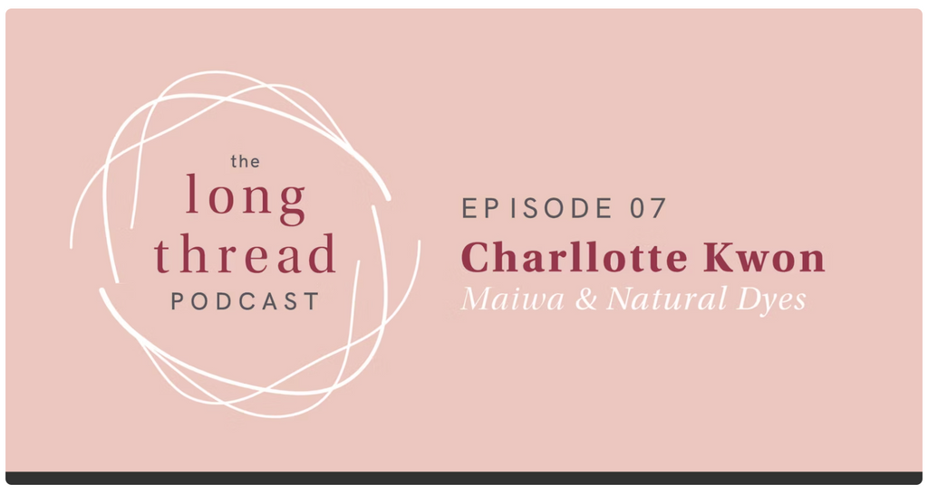 Charllotte Featured in The Long Thread podcast