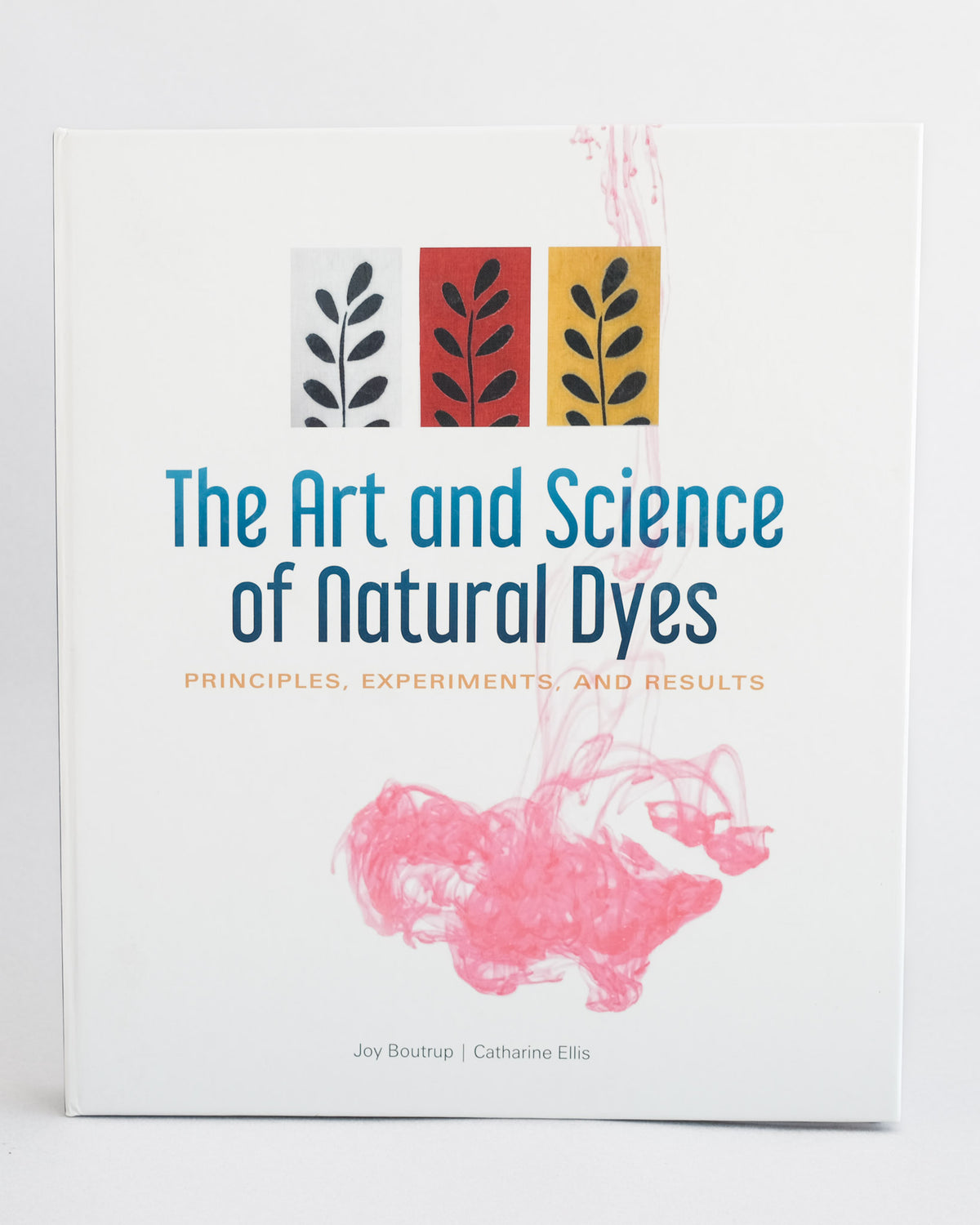 The Art and Science of Natural Dyes: Principles, Experiments, and Resu– MAIWA